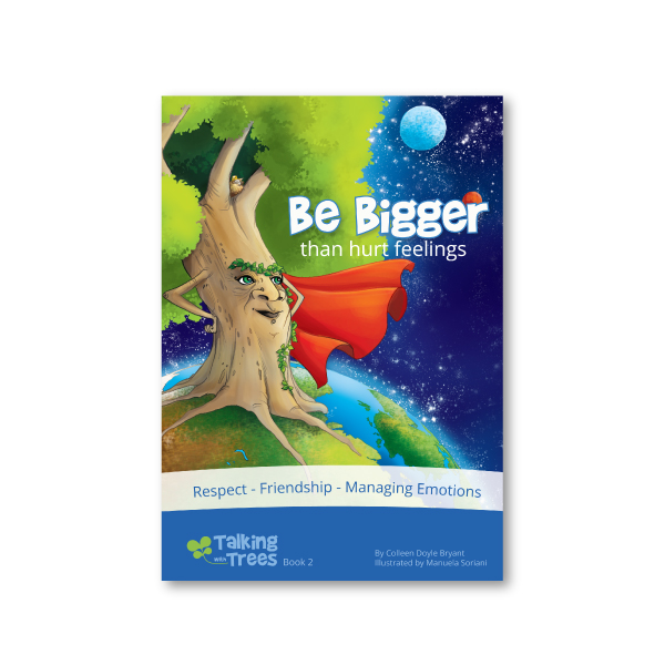 Be Bigger Book Talking with Trees series published by LoveWell Press